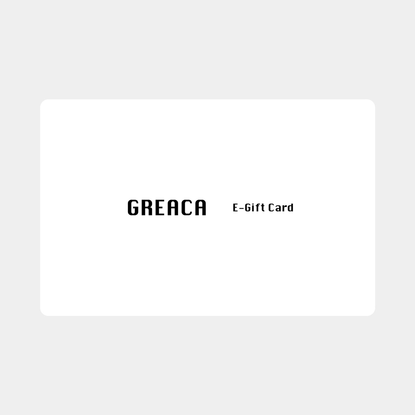 GREACA Digital Gift Card